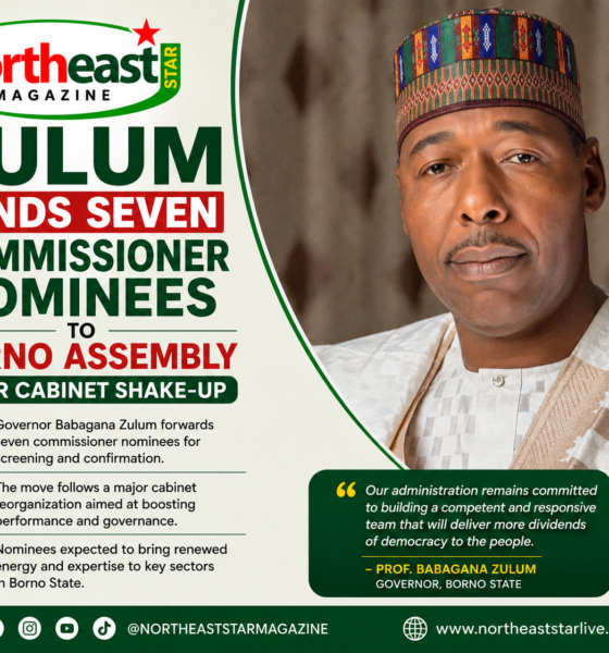 Zulum Sends Seven Commissioner Nominees to Borno Assembly After Cabinet Shake-Up