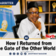 How I Returned from the Gate of the Other World (4