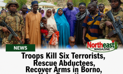 Troops Kill Six Terrorists, Rescue Abductees, Recover Arms in Borno, Yobe Operations