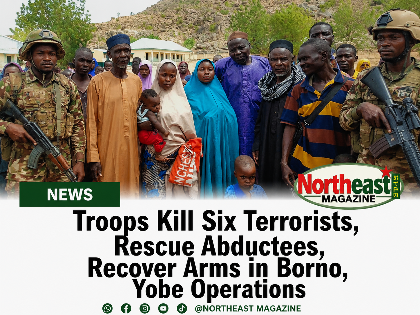 Troops Kill Six Terrorists, Rescue Abductees, Recover Arms in Borno, Yobe Operations