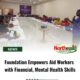 Foundation Empowers Aid Workers with Financial, Mental Health Skills