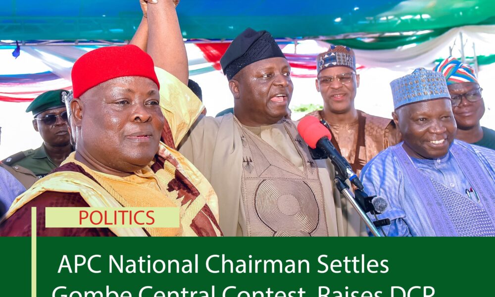APC National Chairman Settles Gombe Central Contest, Raises DCP Ahmed’s Hand as Party’s Senatorial Candidate