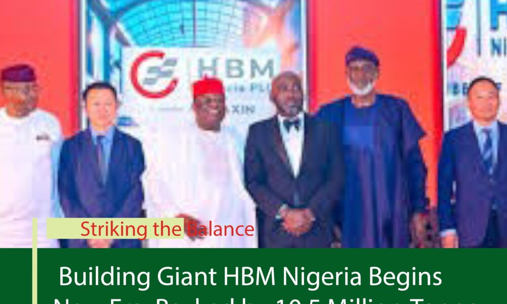 Building Giant HBM Nigeria Begins New Era, Backed by 10.5 Million-Tonne Cement Capacity