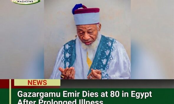Gazargamu Emir Dies at 80 in Egypt After Prolonged Illness