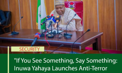 "If You See Something, Say Something": Inuwa Yahaya Launches Anti-Terror Campaign in Gombe