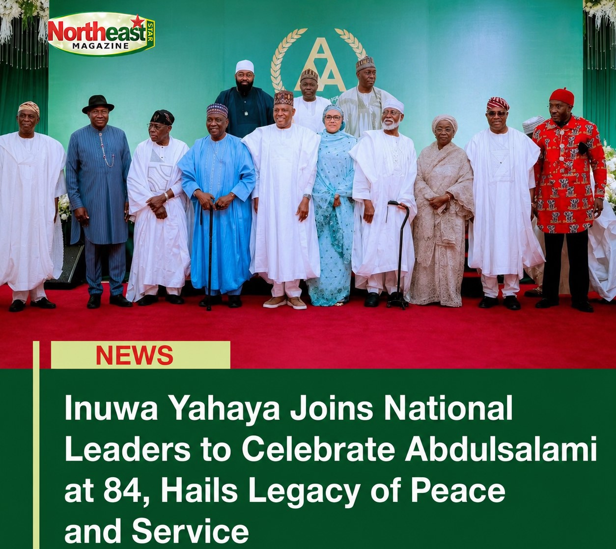 Governor Inuwa Joins National Leaders to Celebrate Abdulsalami at 84, Hails Legacy of Peace, Service
