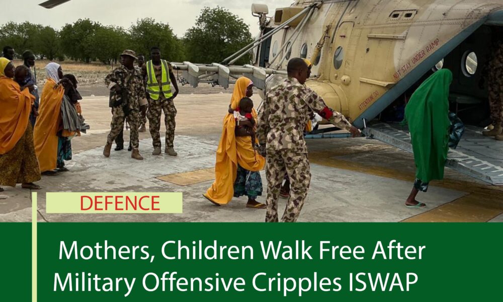 Mothers, Children Walk Free After Military Offensive Cripples ISWAP Enclave