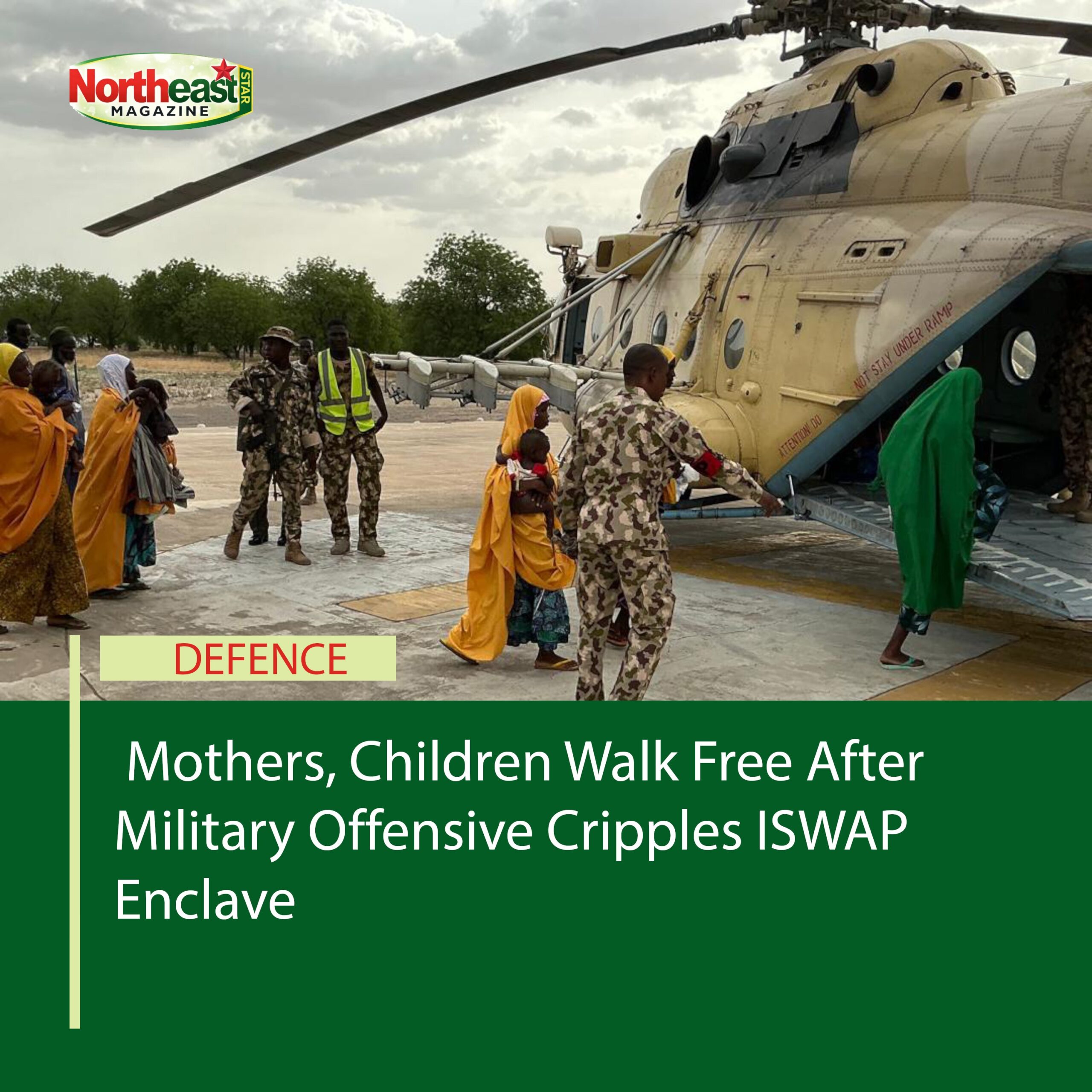 Mothers, Children Walk Free After Military Offensive Cripples ISWAP Enclave