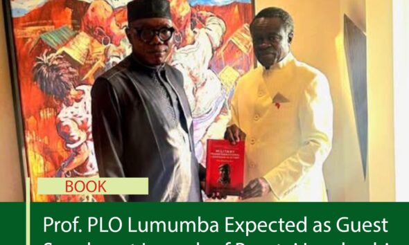 Prof. PLO Lumumba Expected as Guest Speaker at Presentation of Book on Transformational Leadership