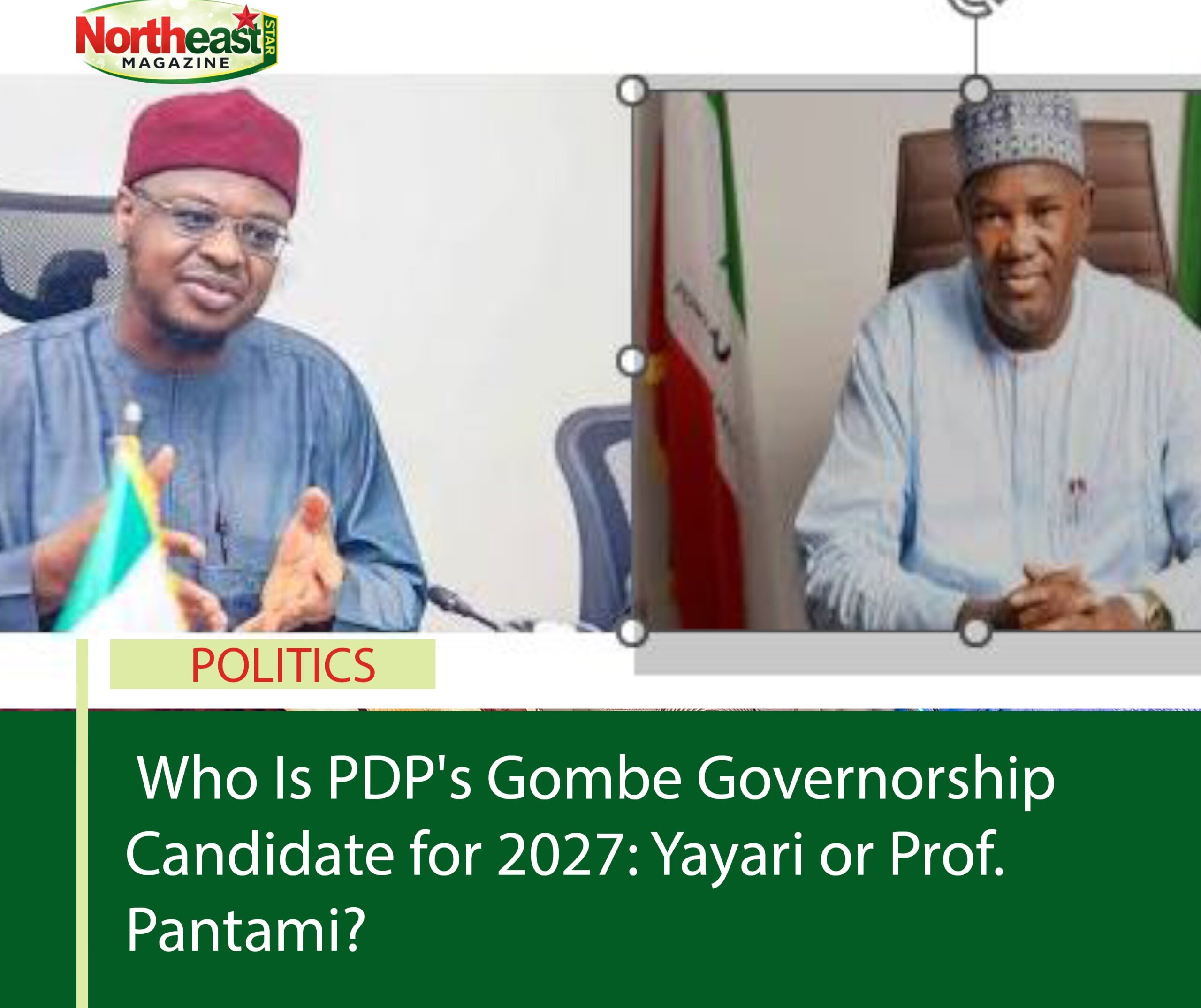 Who Is PDP's Gombe Governorship Candidate for 2027: Yayari or Prof. Pantami?