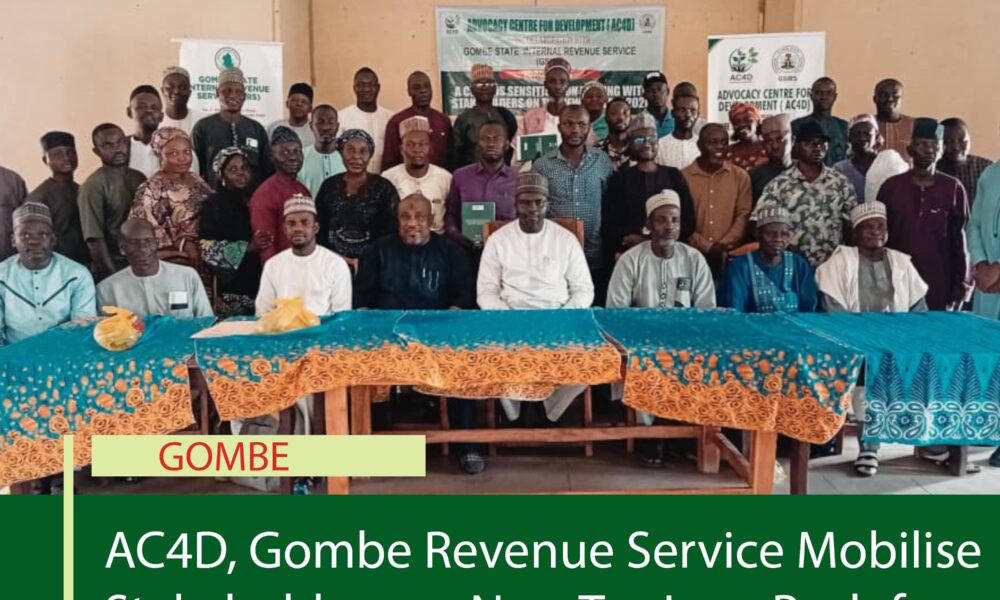 AC4D, Gombe Revenue Service Mobilise Stakeholders on New Tax Law, Push for Voluntary Tax Compliance