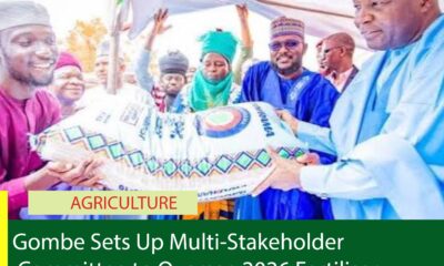 Gombe Sets Up Multi-Stakeholder Committee to Oversee 2026 Fertiliser Distribution