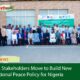 FG, Stakeholders Move to Build New National Peace Policy for Nigeria