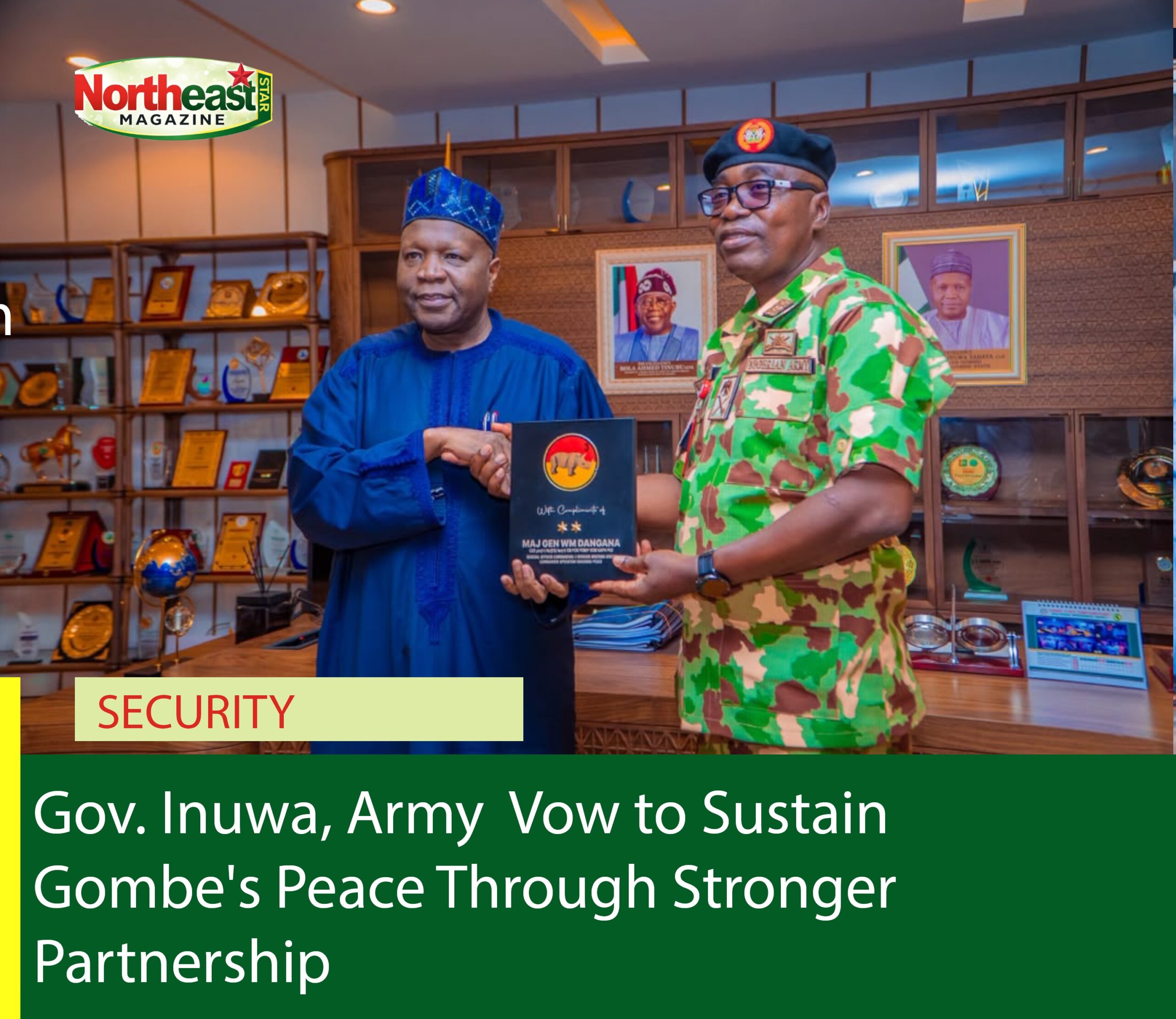 Inuwa, Army  Vow to Sustain Gombe's Peace Through Stronger Partnership