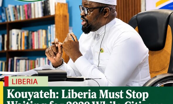 Kouyateh: Liberia Must Stop Waiting for 2029 While Citizens Struggle to Survive
