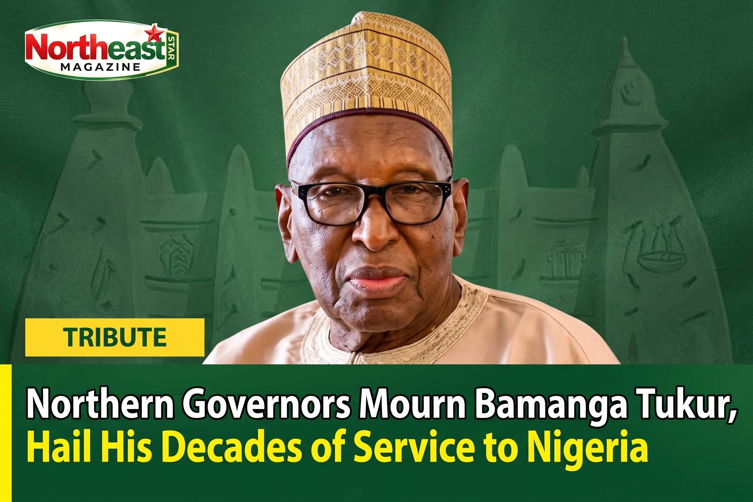 Northern Governors Mourn Alhaji Bamanga Tukur, Say Nigeria Has Lost Elder Statesman