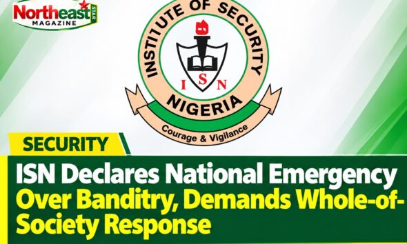 ISN Declares National Emergency Over Banditry, Demands Whole-of-Society Response
