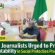 Borno Journalists Urged to Promote Accountability in Social Protection Programmes
