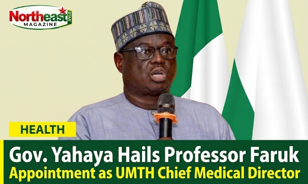 Gov. Yahaya Hails Professor Faruk Appointment as UMTH Chief Medical Director