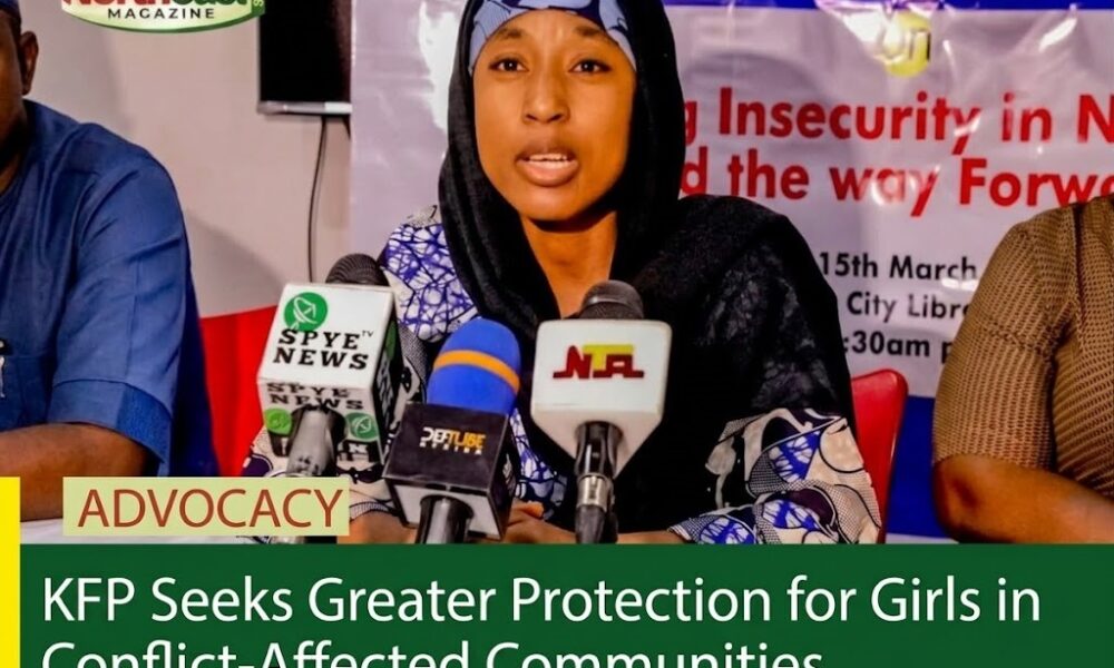KFP Seeks Greater Protection for Girls in Conflict-Affected Communities