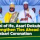 Ooni of Ife, Asari Dokubo Strengthen Ties Ahead of Kalabari Coronation